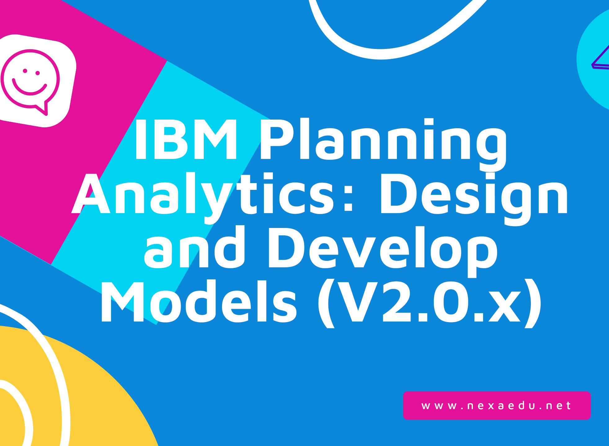 IBM Planning Analytics: Design and Develop Models (V2.0.x)